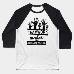 Team Work Baseball T-Shirt